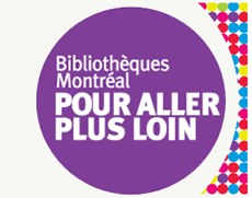 Bibliothèques Montréal : Pour aller plus loin